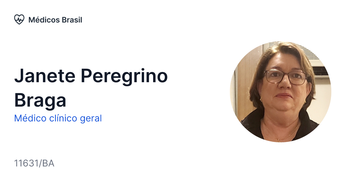 Janete Peregrino Braga Médico Clínico Geral Médicos Brasil 